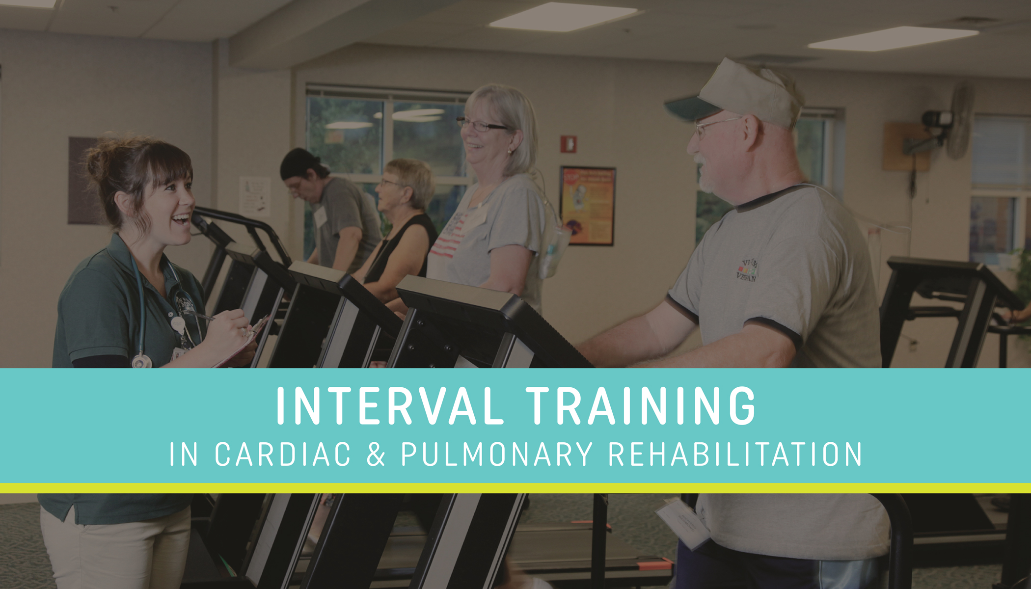 Interval Training in Cardiac and Pulmonary Rehabilitation