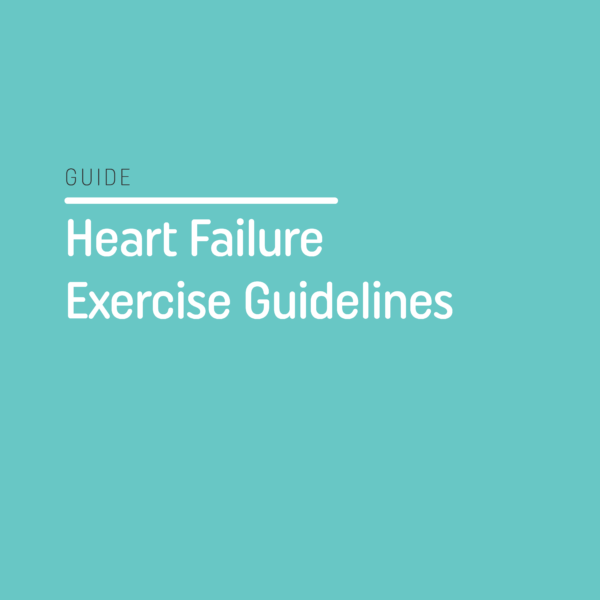 Heart Failure Exercise Guidelines